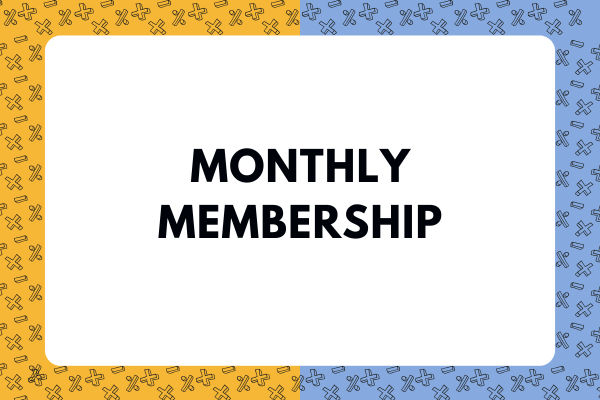 Monthly Membership